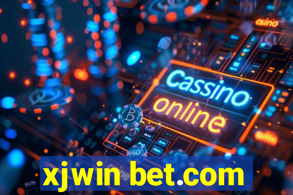 xjwin bet.com